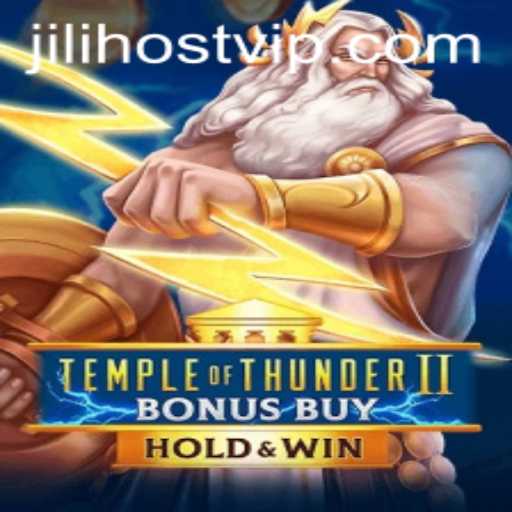 Discover TempleofThunderIIBonusBuy: Rules and Gameplay with JILI Host